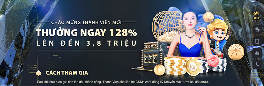 K8 chào mừng thành viên mới – thưởng ngay 128% – Lên đến 3.8 triệu đồng